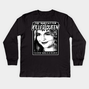 The Babysitter - Killer Queen Kids Long Sleeve T-Shirt